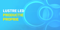 LUSTRE LED (OFERTE)